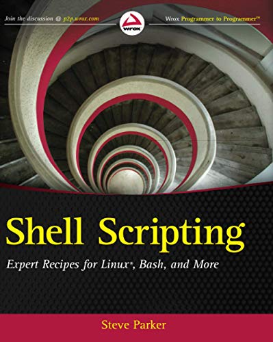 Shell Scripting: Expert Recipes for Linux, Bash, and More von Wrox