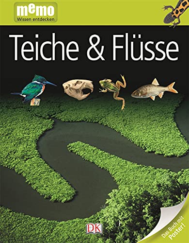 memo Wissen entdecken. Teiche und Flüsse: Das Buch mit Poster! memo Wissen entdecken. Teiche und Flüsse: Das Buch mit Poster!