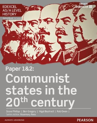 Edexcel AS/A Level History, Paper 1&2: Communist states in the 20th century Student Book + ActiveBook (Edexcel GCE History 2015) von Pearson Education Limited