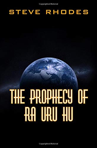 The Prophecy of Ra Uru Hu von Independently published