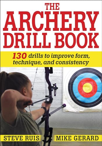 The Archery Drill Book von Human Kinetics Publishers