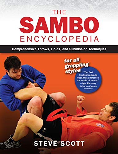 Sambo Encyclopedia: Comprehensive Throws, Holds, and Submission Techniques For All Grappling Styles von YMAA Publication Center