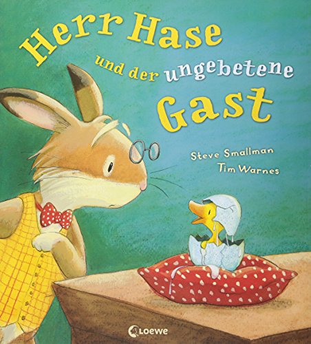 Herr Hase und der ungebetene Gast: Warmherziges Bilderbuch für Kinder ab 3 Jahre von LOEWE