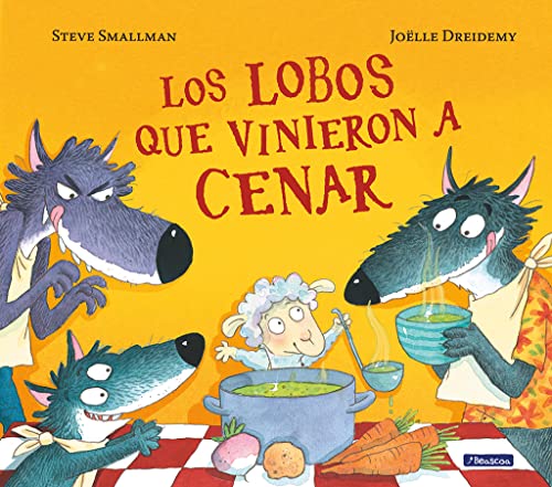 Los lobos que vinieron a cenar / The Wolves that Came to Dinner (Cuentos infantiles) von BEASCOA