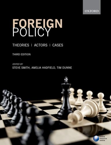 Foreign Policy: Theories, Actors, Cases von Oxford University Press