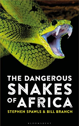 The Dangerous Snakes of Africa von Bloomsbury