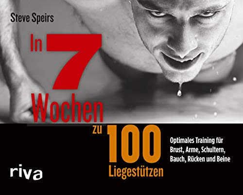 In 7 Wochen zu 100 Liegestützen von RIVA