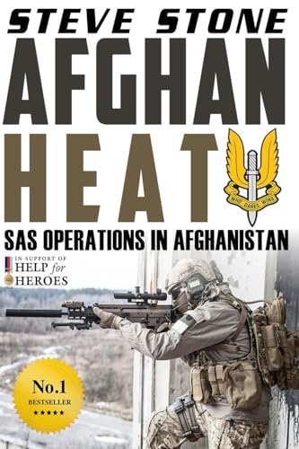 Afghan Heat: SAS Operations in Afghanistan (Special Forces, Band 1) von Createspace Independent Publishing Platform