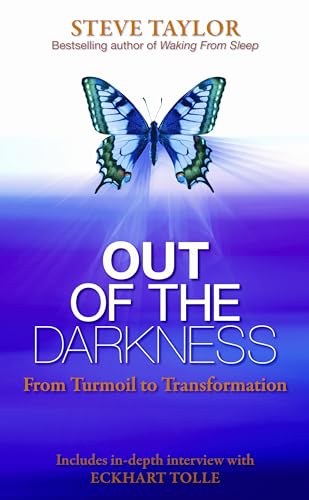 Out of the Darkness: From Turmoil to Transformation