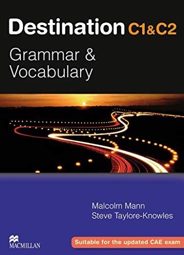 Destination C1 & C2: Grammar & Vocabulary / Student’s Book (Destination – New Edition) Destination C1 & C2: Grammar & Vocabulary / Student’s Book (Destination – New Edition)