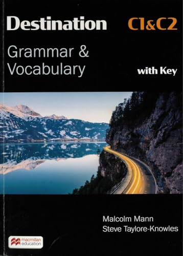 Destination C1 & C2: Grammar & Vocabulary / Student’s Book with Key (Destination – New Edition) von Hueber
