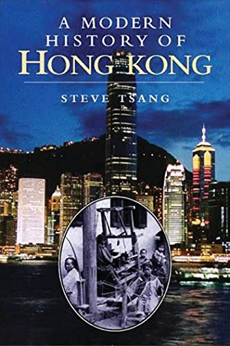 A Modern History of Hong Kong: 1841-1997 von Bloomsbury Academic