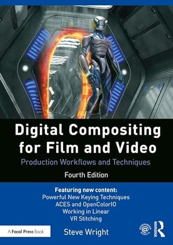 Digital Compositing for Film and Video: Production Workflows and Techniques von Routledge