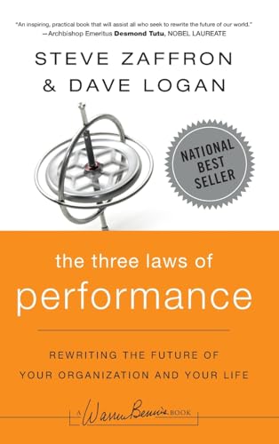 The Three Laws of Performance: Rewriting the Future of Your Organization and Your Life (J-b Warren Bennis Series) von Jossey-Bass