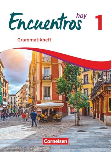 Encuentros - Método de Español - Spanisch als 3. Fremdsprache - Ausgabe 2018 - Band 1: Grammatikheft