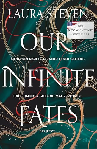 Our Infinite Fates: Atemberaubende Romantic Fantasy inspiriert von Taylor Swifts ›exile‹ | Mit exklusivem Farbschnitt in limitierter Auflage von dtv Verlagsgesellschaft mbH & Co. KG