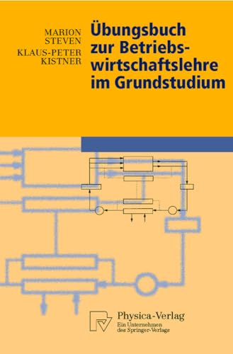 Übungsbuch zur Betriebswirtschaftslehre im Grundstudium (Physica-Lehrbuch) von Physica