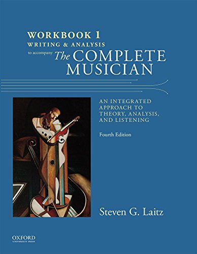 The Complete Musician: Writing and Analysis: An Integrated Approach to Theory, Analysis, and Listening (1) von Oxford University Press, USA