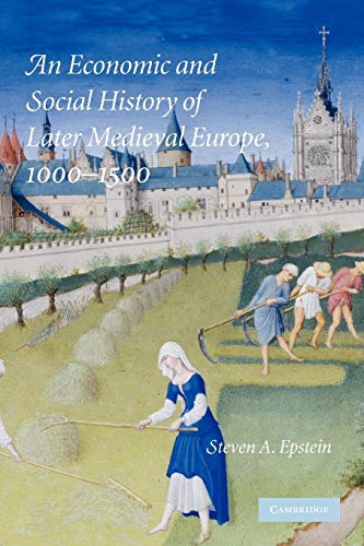 An Economic and Social History of Later Medieval Europe, 1000-1500