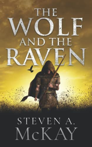 The Wolf and the Raven (The Forest Lord, Band 2) von CREATESPACE