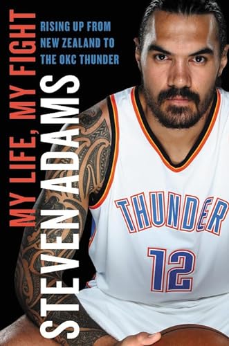 My Life, My Fight: Rising Up from New Zealand to the OKC Thunder von Hachette Books