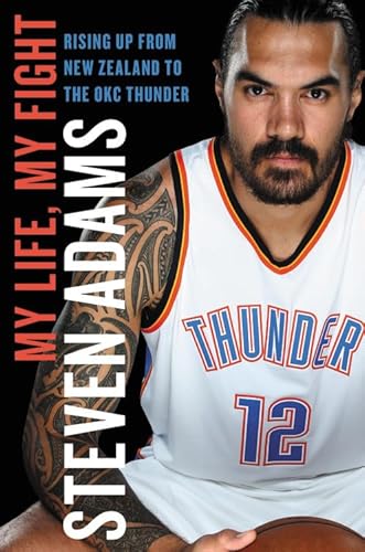 My Life, My Fight: Rising Up from New Zealand to the OKC Thunder von Hachette