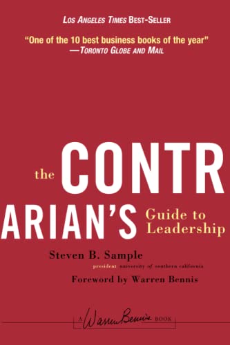 The Contrarian's Guide to Leadership (J-B Warren Bennis Series) von Jossey-Bass