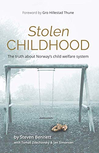 Stolen Childhood: The truth about Norway's child welfare system