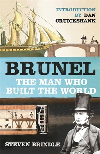 Brunel: The Man Who Built the World (Phoenix Press) von imusti