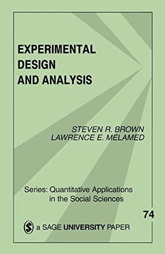 Experimental Design and Analysis (Quantitative Applications in the Social Sciences) von Sage Publications
