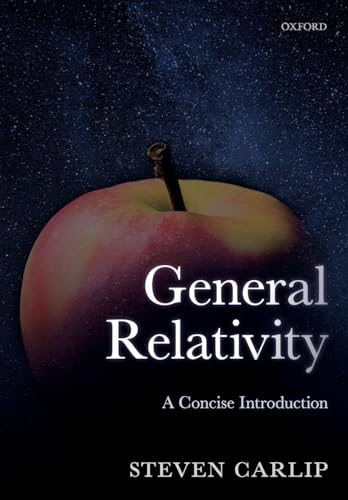 General Relativity: A Concise Introduction von Oxford University Press
