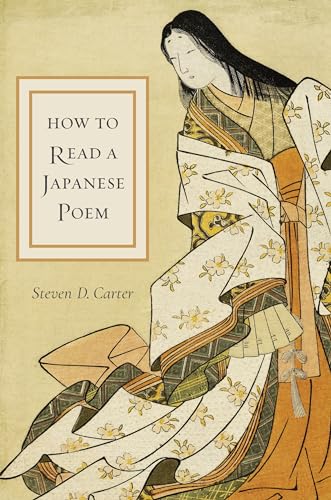 How to Read a Japanese Poem von Columbia University Press