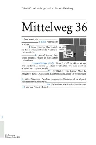 Einsamkeit und Freundschaft im Kommunikationszeitalter. Mittelweg 36, Zeitschrift des Hamburger Instituts für Sozialforschung, Heft 1/2011