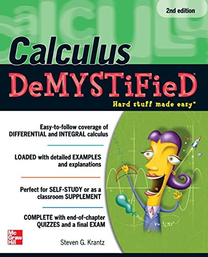 Calculus DeMystiFieD, Second Edition