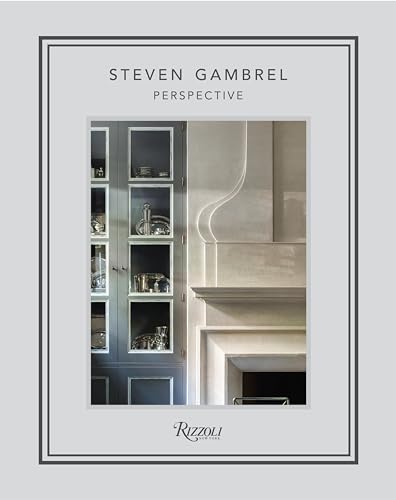 Steven Gambrel: Perspective von Rizzoli
