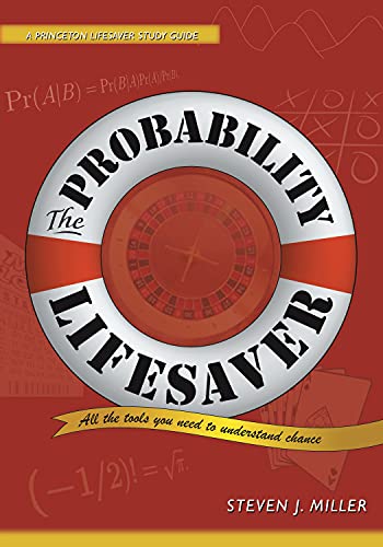 The Probability Lifesaver: All the Tools You Need to Understand Chance (Princeton Lifesaver Study Guides)