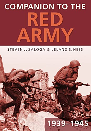 Companion to the Red Army 1939-1945 von The History Press