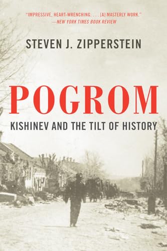 Pogrom: Kishinev and the Tilt of History von LIVERIGHT