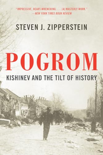 Pogrom: Kishinev and the Tilt of History