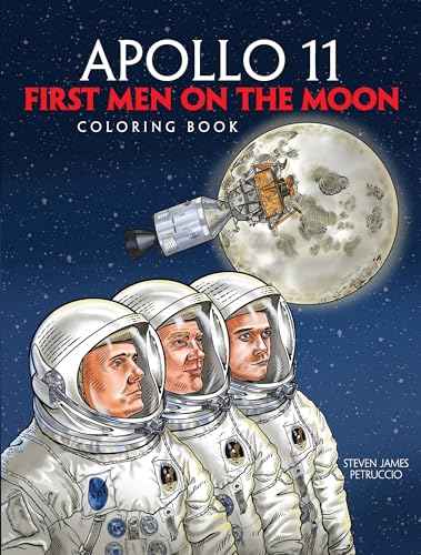Apollo 11: First Men on the Moon Coloring Book (Dover Coloring Books)