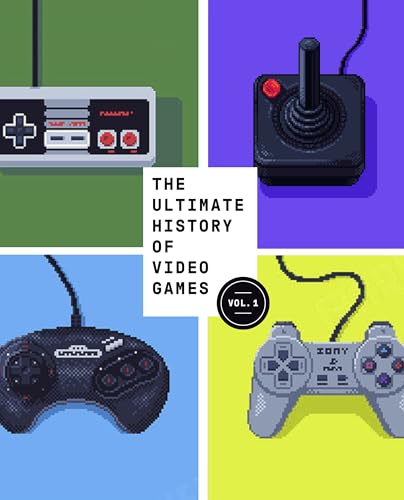 The Ultimate History of Video Games, Volume 1: From Pong to Pokemon and Beyond . . . the Story Behind the Craze That Touched Our Lives and Changed the World von CROWN
