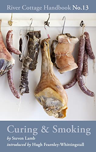 Curing & Smoking: River Cottage Handbook No.13 von Bloomsbury Publishing UK