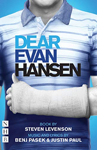 Dear Evan Hansen: The Complete Book and Lyrics (NHB Modern Plays) von Nick Hern Books
