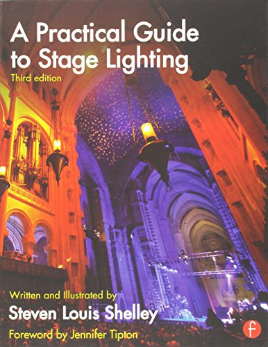 A Practical Guide to Stage Lighting von Routledge