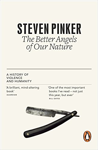 The Better Angels of Our Nature: A History of Violence and Humanity von Penguin
