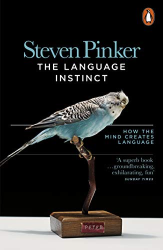 The Language Instinct: How the Mind Creates Language von Penguin