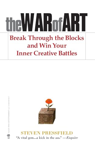 The War of Art: Break Through the Blocks and Win Your Inner Creative Battles von CreateSpace Classics