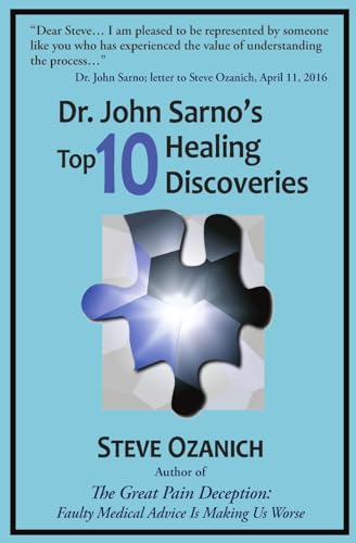 Dr. John Sarno's Top 10 Healing Discoveries von Silver Cord Records, Incorporated
