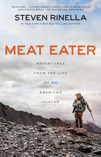 Meat Eater: Adventures from the Life of an American Hunter von Random House