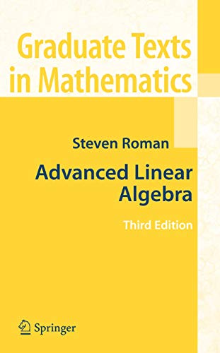 Advanced Linear Algebra (Graduate Texts in Mathematics (135), Band 135) von Springer